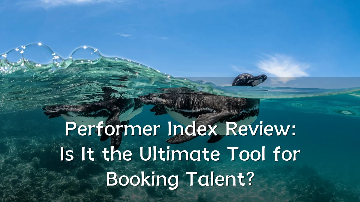Performer Index Review: Is It the Ultimate Tool for Booking Talent?